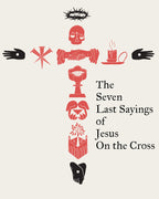 Seven Last Sayings of Jesus - Downloadable Artwork