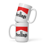 Feelings Mug