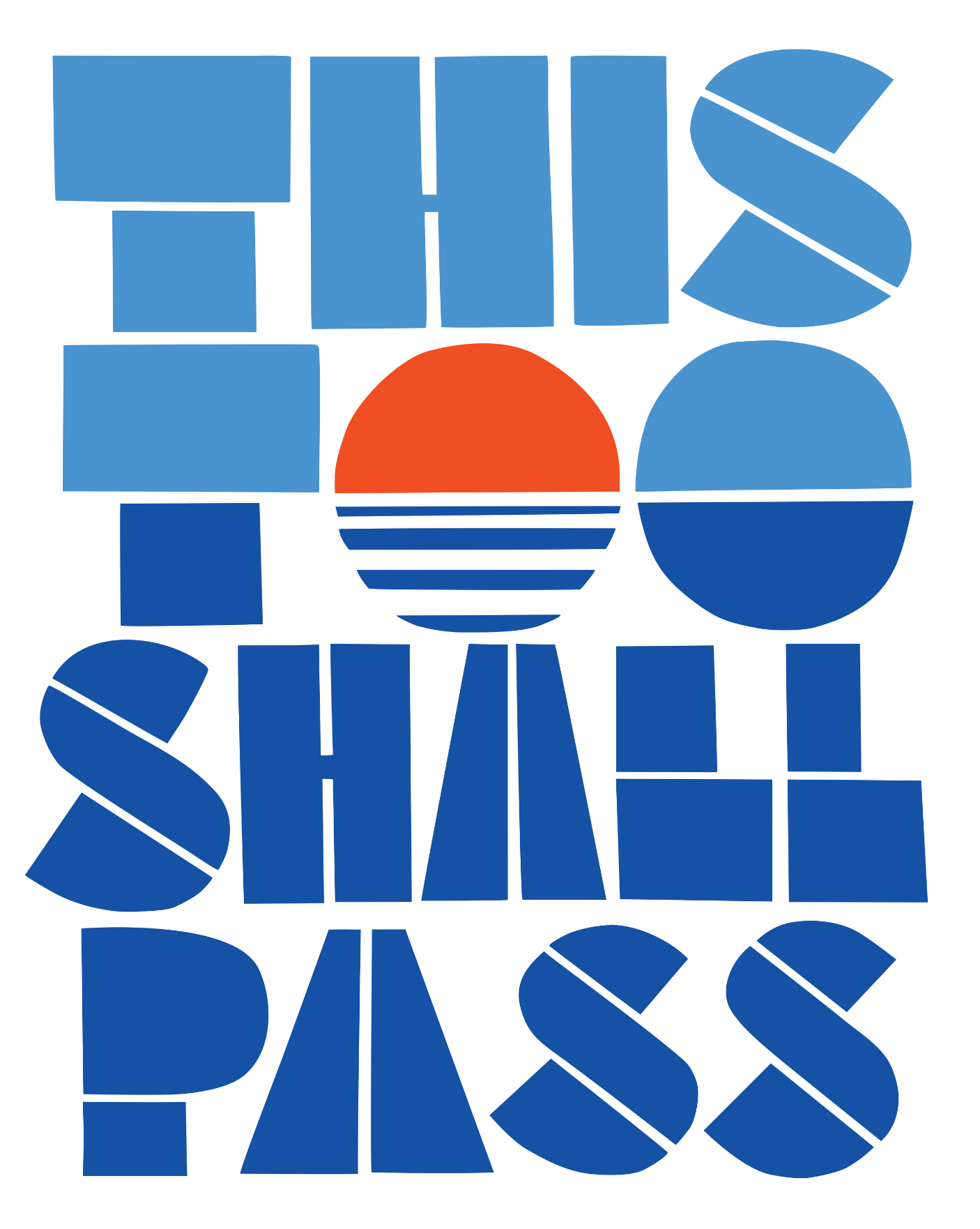 This Too Shall Pass