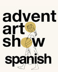 Advent Art Show in Spanish - Digital Package