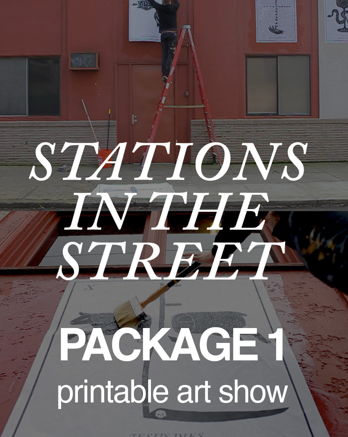 Stations In The Street -  Printable Art Show Package