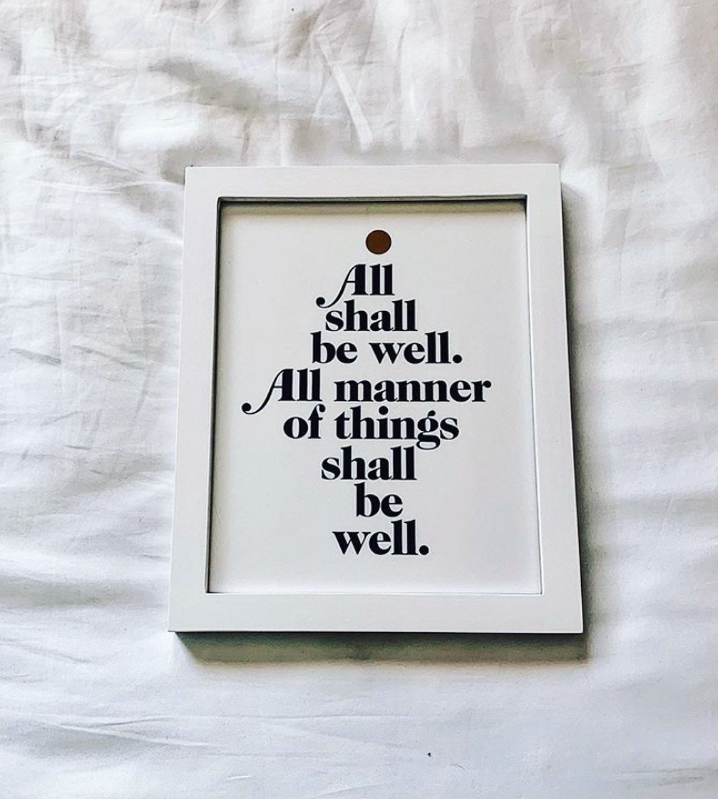 all shall be well – Scott Erickson Art Shop