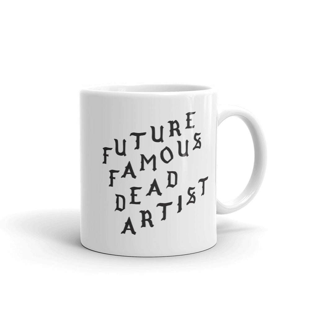 Future Famous Dead Artist Mug