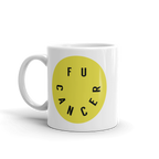 F U Cancer Mug