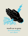 Teach Us To Pray - Downloadable Artshow
